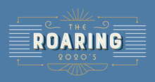 The Roaring 2020s Art Deco Retro Lettering Label