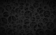 Black Background With Round Openings And Depth Effect, Dark Abstract Porous Structure Vector Illustration