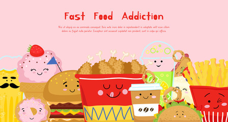 Fast food addiction banner, poster. Concept junk food object: burger, ice cream, coffee, hot dog, donut, cheesecake, chicken, french fries, smoothie for cafe, bar. Cartoon style. Vector illustration.