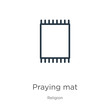 Praying mat icon. Thin linear praying mat outline icon isolated on white background from religion collection. Line vector sign, symbol for web and mobile