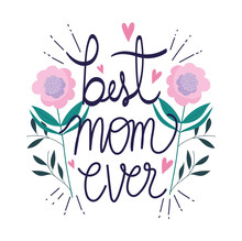 Happy Mothers Day, Best Mom Ever Flowers Leaves Decoration Ornament Card