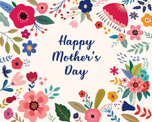 Happy Mothers Day Greeting Illustration With Colorful Spring Flowers. Happy Mothers Day Template
