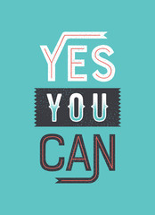 Wall Mural - Yes you cant retro motivation lettering quote