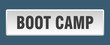 © Aquir - boot camp button. boot camp square white push button