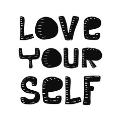 love yourself. Inspirational and Motivational Quotes. Hand Brush Lettering And Typography Design Art for Your Designs T-shirts, For Posters, Invitations, Cards, etc. Vector Illustration.