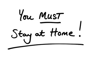 Poster - You MUST Stay at Home!