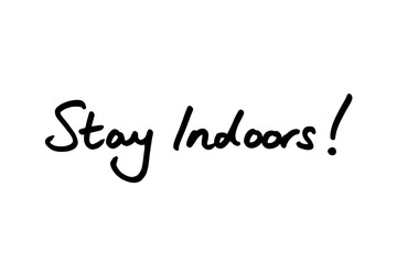 Wall Mural - Stay Indoors!