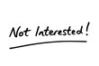 © chrisdorney - Not Interested!