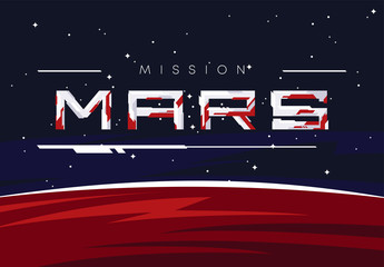 Wall Mural - vector illustration of the surface of mars with the futuristic word mission mars, against the backgr