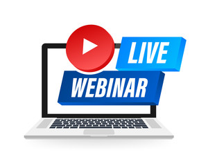 Wall Mural - live webinar label on laptop screen. can be used for business concept. vector stock illustration.