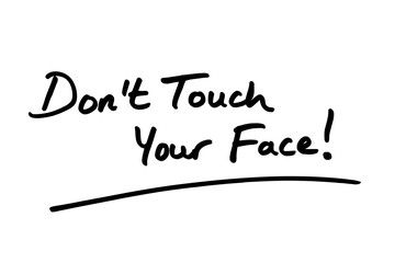 Wall Mural - Dont Touch Your Face!