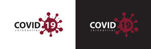 Covid-19 Coronavirus Concept Inscription Typography Design Logo.