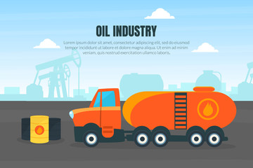 Poster - Oil Industry Banner Template, Cargo Truck with Tank for Transporting Liquids Vector Illustration