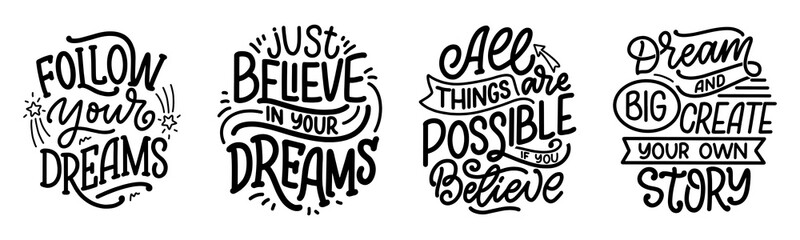 set with inspirational quotes about dream. hand drawn vintage illustrations with lettering. drawing 