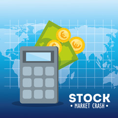 Poster - stock market crash with calculator and money cash vector illustration design