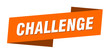 challenge banner template. challenge ribbon label sign