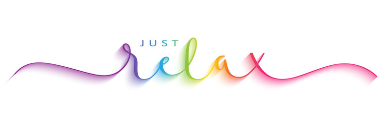 Wall Mural - JUST RELAX vector brush calligraphy banner with swashes