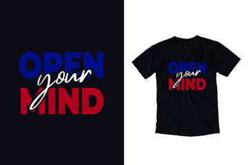 Open your mind modern typography quote black t shirt design