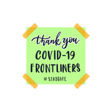 Thank You Covid-19 Frontliners. Thank You Message On Memo Note. Hand Lettering Illustration. Handwritten Modern Brush Calligraphy. 