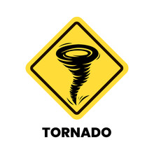 Tornado Warning Sign. Storm, Hurricane Vector Illustration. White Background.
