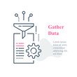 Data gathering and processing concept, collect and filter information