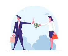 Anti Corruption Concept. Woman Give Envelope With Money To Businessman Who Refuse Taking Bribe. Cash In Hand Of Businesswoman During Corruption Deal. Cartoon People Characters Vector Illustration