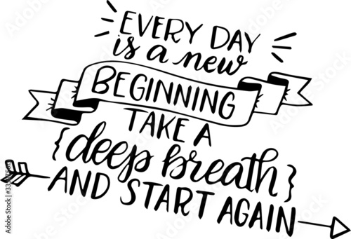Fotomural everyday is a new beginning take a deep breath and start again motivational hand