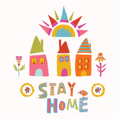 Wall Mural - 
Stay home coronavirus motivational poster. Social media fight covid 19 spready infographic. Shelter at your house place this Easter. Viral pandemic community support quote message.  