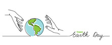 Happy Earth Day Vector Background. Simple Planet And Hands. Minimalist Web Banner, Earth Day Vector Illustration. One Continuous Line Drawing