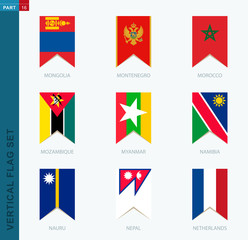 Wall Mural - Nine vector vertical flag set. Vertical icon with flag.