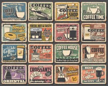 Coffee Cups And Espresso Machine Grunge Posters Of Cafe Vector Design. Hot Drink And Beverage Mugs With Cappuccino, Latte And Mocha, Coffee Bean Grinder, Pot And Paper Cup, Croissant, Sugar And Milk