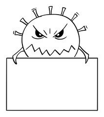 Sticker - Vector cartoon illustration of coronavirus Covid-19 or virus or bacteria or pathogenic dangerous monster holding empty sign.