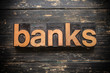 © enterlinedesign - Banks Concept Vintage Wooden Letterpress Type Word