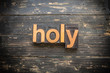 © enterlinedesign - Holy Concept Vintage Wooden Letterpress Type Word