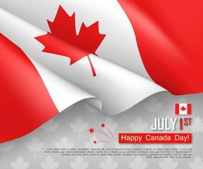 Wall Mural - Happy Canada Day 1st of July festive design. Congratulation template with realistic waving canadian flag and red maple leaf. National patriotic and federal statutory holiday vector illustration.