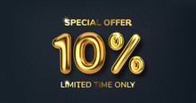 10 Off Discount Promotion Sale Made Of Realistic 3d Gold Balloons. Number In The Form Of Golden Balloons. Template For Products, Advertizing, Web Banners, Leaflets, Certificates And Postcards. Vector