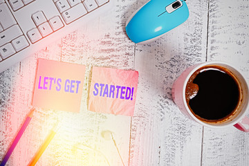 Wall Mural - handwriting text let get started. conceptual photo encouraging someone to begin doing something tech