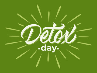 Detox day - calligraphic inscription with font design on green background with rays. Vector.