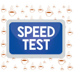 Wall Mural - Writing note showing Speed Test. Business concept for psychological test for the maximum speed of performing a task Board rectangle white frame empty blank space fixed color surface plank