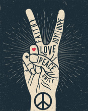Peace Hand Gesture Sign With Words On It. Peace Love Poster Concept. Vintage Styled Vector Illustration