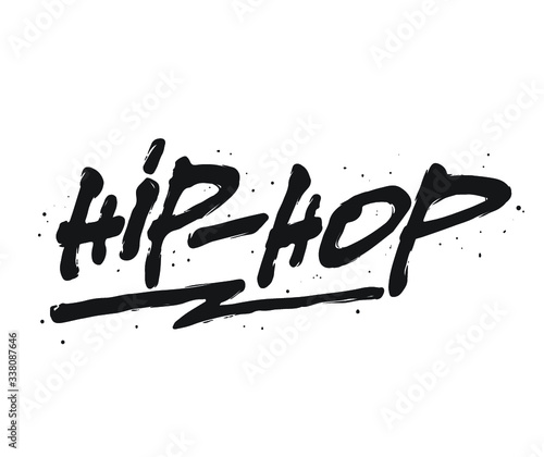 Dekoracja na wymiar  hip-hop-napis-atramentowy-nowoczesna-kaligrafia-pedzla-odreczne-zdanie