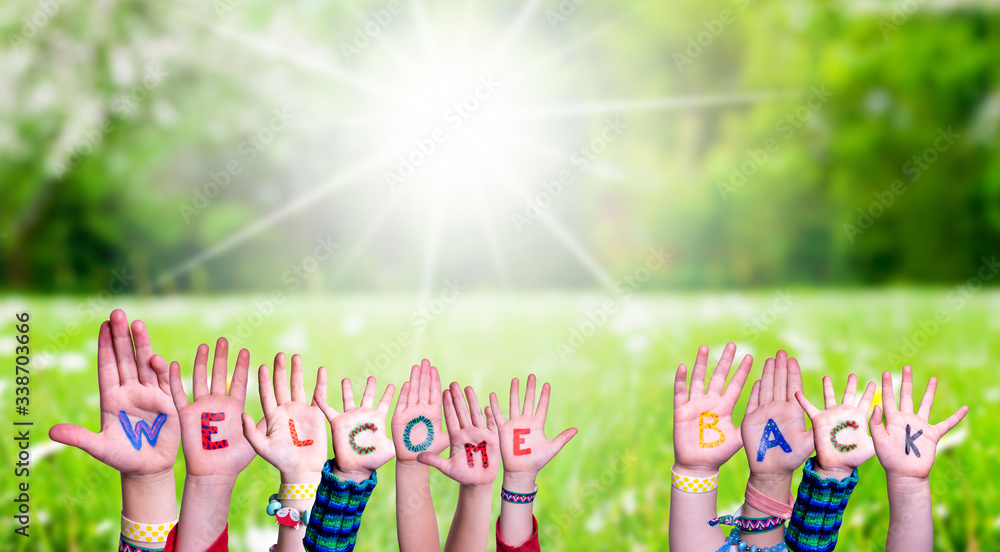 Welcome Back Hand Sign Children Hands Building Colorful Word Welcome Back. Green Grass Meadow ...