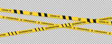 Coronavirus Background Of Quarantine Tape Border. Warning Coronavirus Quarantine Yellow And Black Stripes.