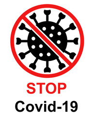 Stop the coronavirus Covid-19. Warning against the spread of the pandemic. Isolated sign on a white background, illustration