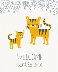 Welcome little one tiger baby shower card or nursery poster. Cute jungle hand drawn tigers. Parent and baby, mommy and baby. Baby poster, nursery wall art, card, invitation, birthday, apparel.