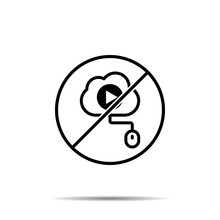 No Cloud, Videos, Mouse, Online Training Icon. Simple Thin Line, Outline Vector Of Online Traning Ban, Prohibition, Embargo, Interdict, Forbiddance Icons For Ui And Ux, Website