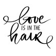 Vector Handwritten lettering quote about hair. Typography slogan.