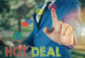 Text sign showing Hot Deal. Business photo text An agreement through which one of the paties is offered and accept