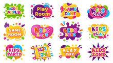 Kids Entertainment Badges. Game Room Party Labels, Children Education And Entertainment Club Elements. Baby Playing Zone Vector Illustration Set. Playroom Area, Child And Kids Zone For Game