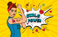 Girls Power Poster. Pop Art Sexy Strong Girl. Classical American Symbol Of Female Power, Woman Rights, Protest, Feminism. Colorful Hand Drawn Background In Retro Comic Style With Speech Bubble Vector